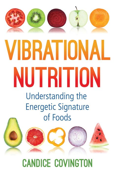 Candice Covington: Vibrational Nutrition, Buch