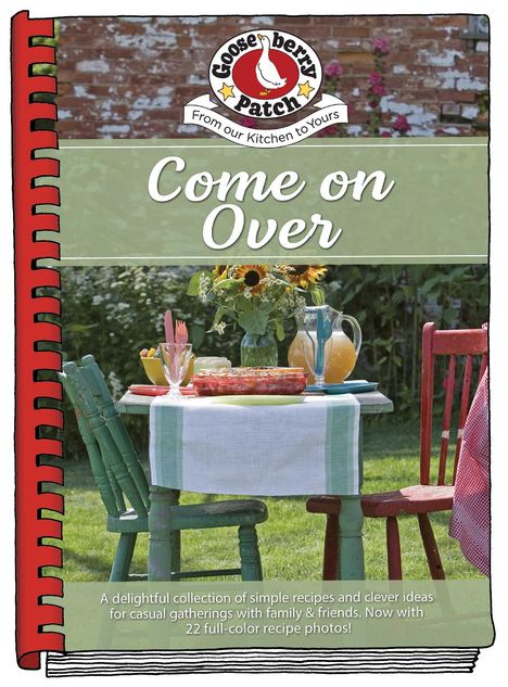 Gooseberry Patch: Come on Over Cookbook, Buch