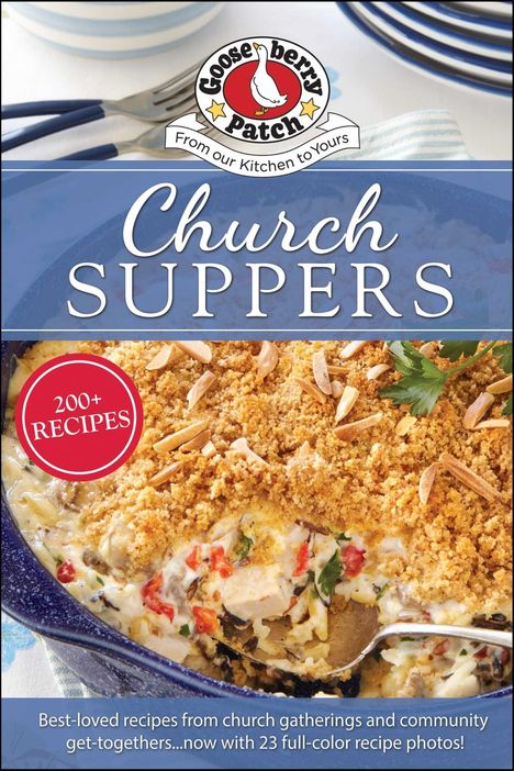 "Church Suppers," 200+ Rezepte. Beliebte Rezepte von kirchlichen Zusammenkünften, mit 23 Farbfotos. Ein Logo oben.
