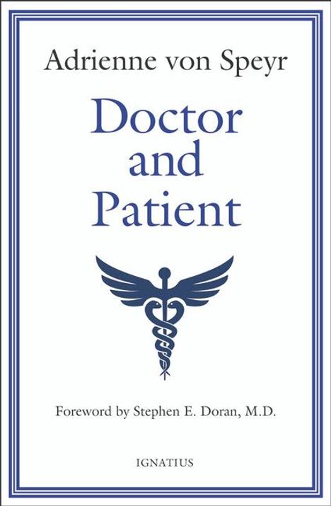 Adrienne Von Speyr: Doctor and Patient, Buch
