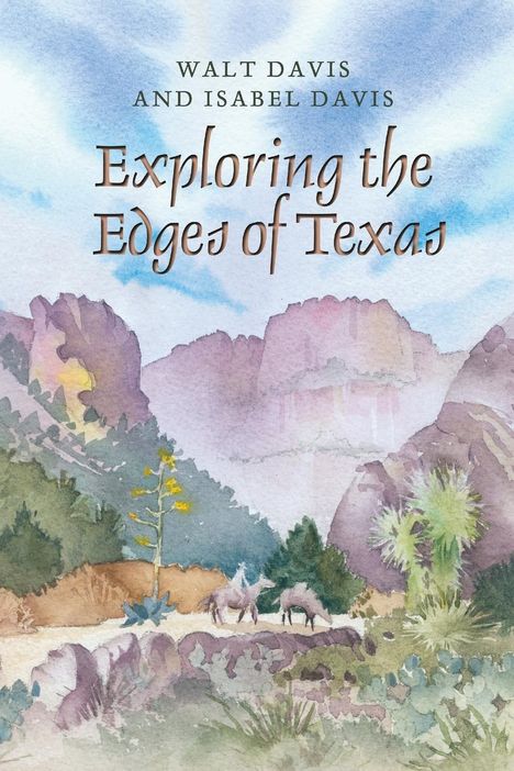 Walt Davis: Exploring the Edges of Texas, Buch