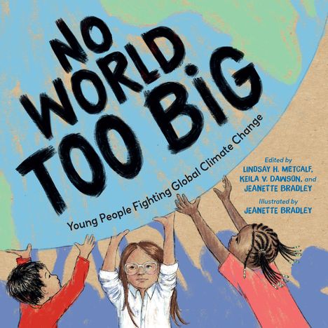 Lindsay H Metcalf: No World Too Big, Buch