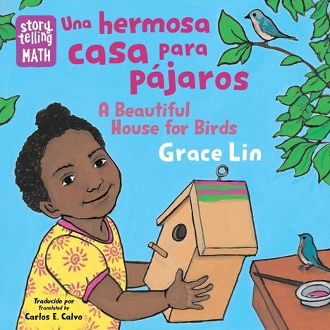 Grace Lin: Una Hermosa Casa Para Pájaros / A Beautiful House for Birds, Buch