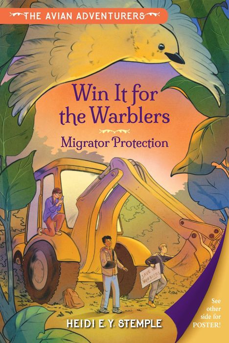 "Win It for the Warblers: Migrator Protection" zeigt zwei Personen bei einem Bagger. Ein gelber Vogel und Blätter umrahmen sie.