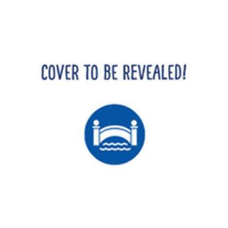 "COVER TO BE REVEALED!" steht über einem blauen Logo mit einer weißen Brücke.