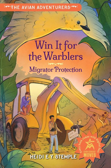 Ein großes gelbes Vogelmotiv über einem Bagger; Jugendliche stehen davor. Text: „Win It for the Warblers: Migrator Protection“.