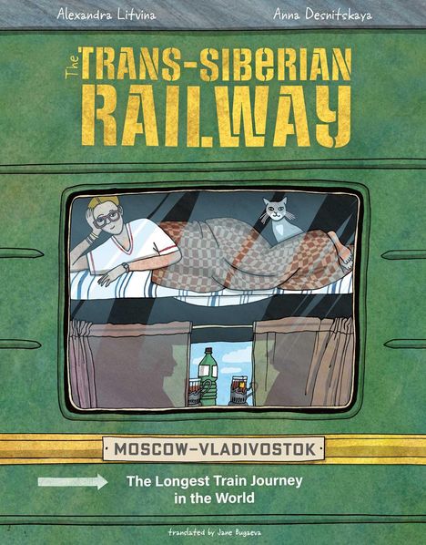 Aleksandra Litvina: The Trans-siberian Railway, Buch