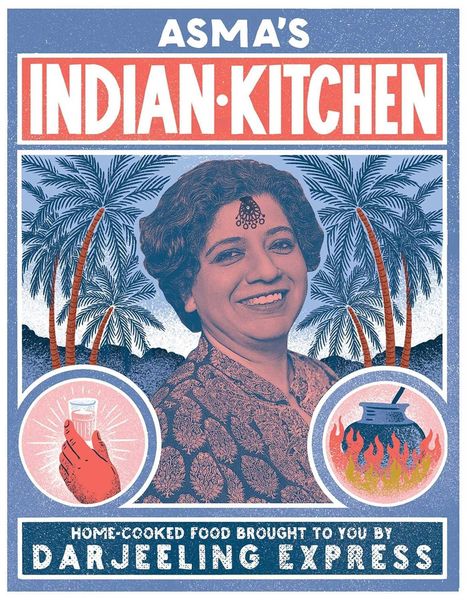 Asma Khan: Asma's Indian Kitchen, Buch