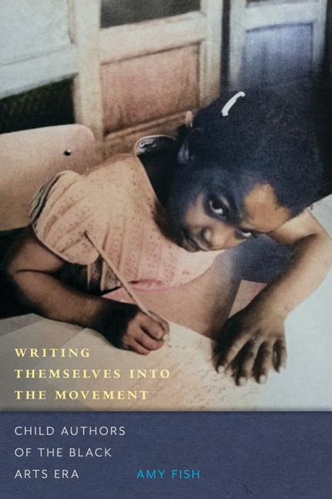 Amy Fish: Writing Themselves Into the Movement, Buch