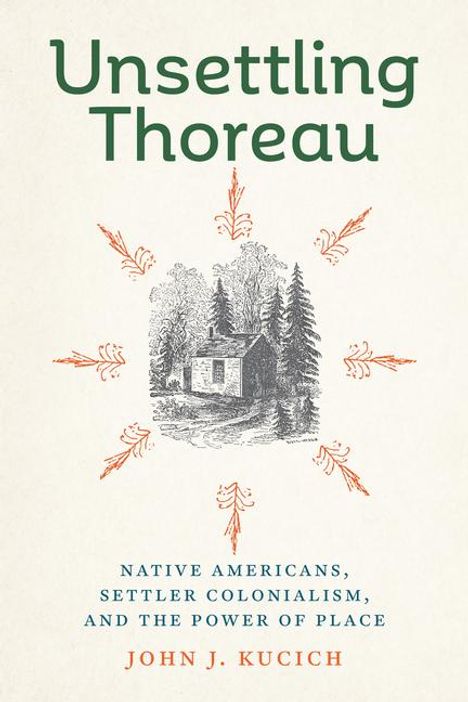 John J Kucich: Unsettling Thoreau, Buch