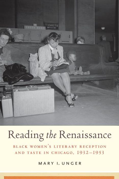 Mary I Unger: Reading the Renaissance, Buch