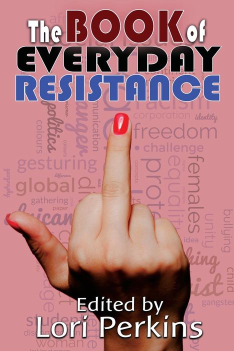 Christopher Golden: The Book of Everyday Resistance, Buch