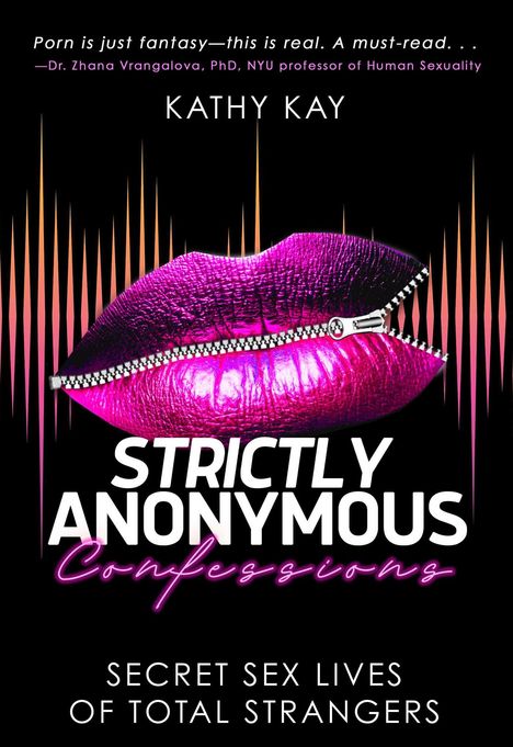 Kathy Kay: Strictly Anonymous Confessions, Buch