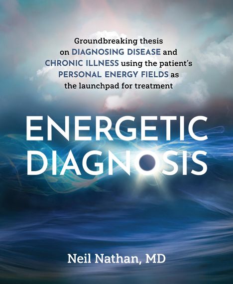 Neil Nathan: Energetic Diagnosis, Buch