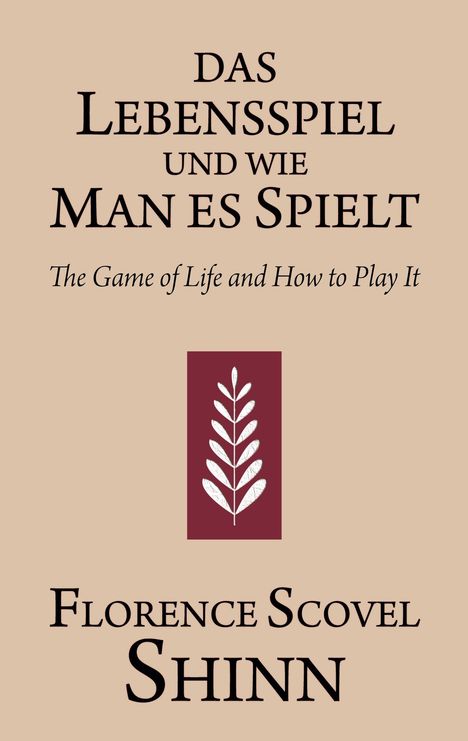 Florence Scovel Shinn: Das Lebensspiel und wie man es spielt, Buch