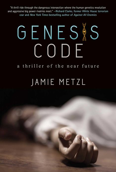 Jamie Metzl: Genesis Code, Buch
