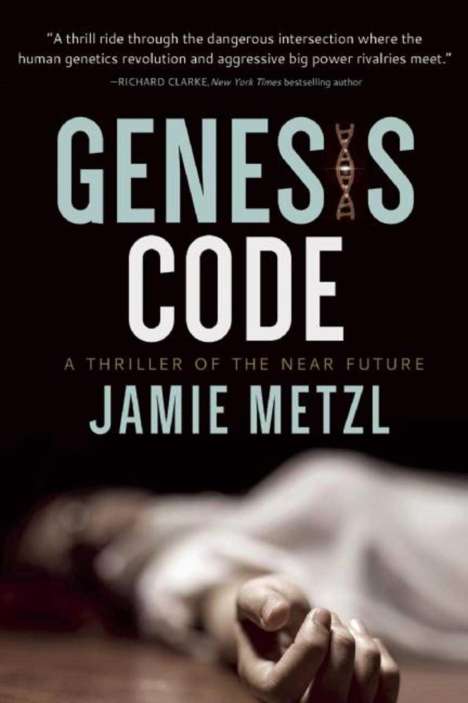 Jamie Metzl: Genesis Code, Buch