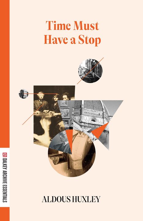 Aldous Huxley: Time Must Have a Stop, Buch