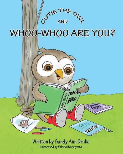 Sandy Ann Drake: Cutie the Owl and Whoo-Whoo Are You?, Buch