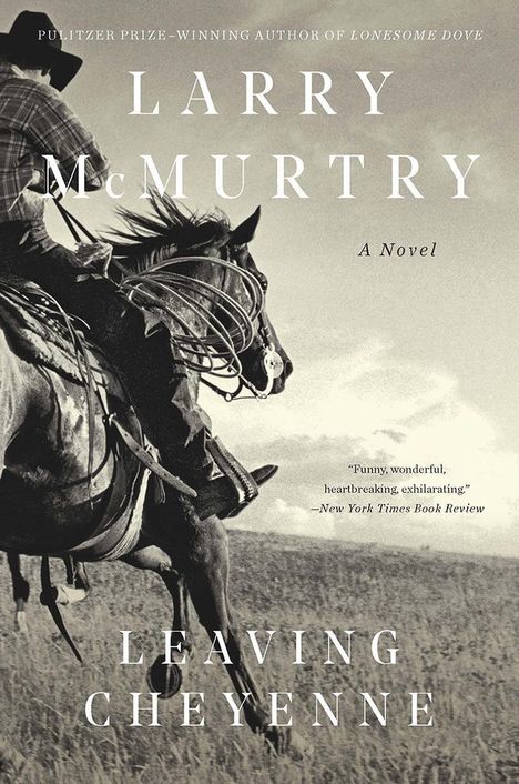 Larry Mcmurtry: Leaving Cheyenne, Buch