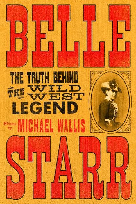 Michael Wallis: Belle Starr, Buch