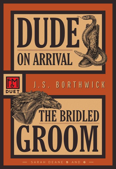 J S Borthwick: Dude on Arrival / The Bridled Groom, Buch