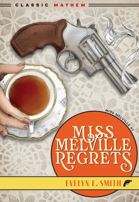 Evelyn E Smith: Miss Melville Regrets, Buch