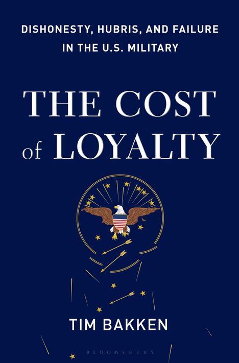 Tim Bakken: The Cost of Loyalty, Buch