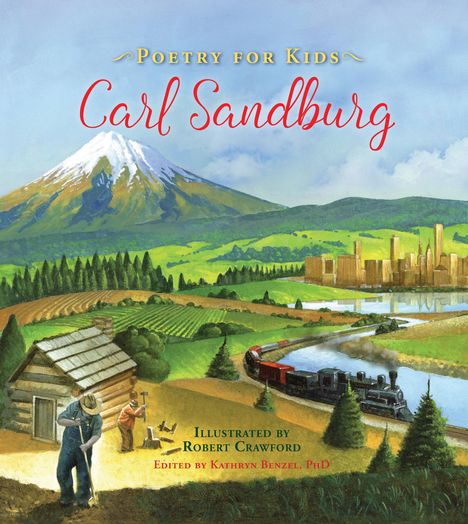 Carl Sandburg: Poetry for Kids: Carl Sandburg, Buch