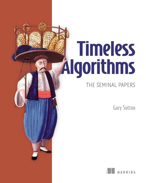 "Timeless Algorithms: The Seminal Papers" von Gary Sutton. Ein Verkäufer trägt ein großes Tablett mit Backwaren.