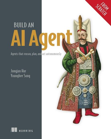 "BUILD AN AI Agent" in großen Buchstaben. Unten steht: "Jungjun Hur, Younghee Song". Illustration eines Mannes in traditioneller Kleidung.