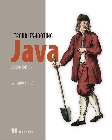 Laurentiu Spilca: Troubleshooting Java, Second Edition, Buch