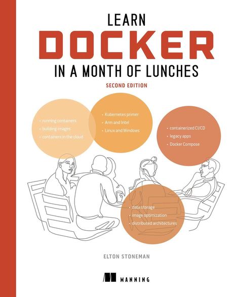 Elton Stoneman: Learn Docker in a Month of Lunches, Second Edition, Buch