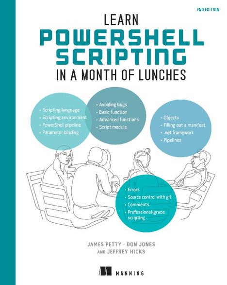 James Petty: Learn PowerShell Scripting in a Month of Lunches, Buch