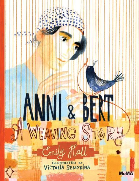 Emily Hall: Anni and Bert: A Weaving Story, Buch