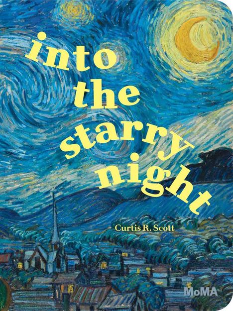 Text: "into the starry night", "Curtis R. Scott". Illustration mit wirbelndem, nächtlichem Himmel und stilisierter Stadt.