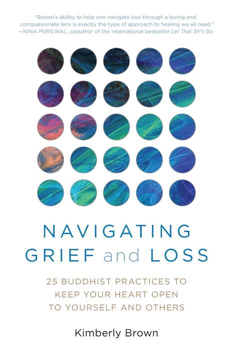 Kimberly Brown: Navigating Grief and Loss, Buch