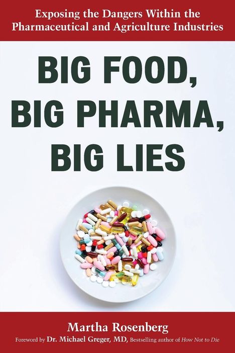 Martha Rosenberg: Big Food, Big Pharma, Big Lies, Buch