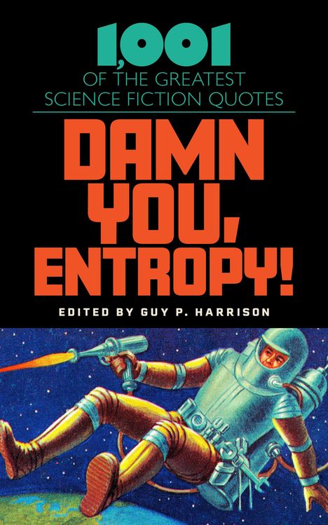 Guy P Harrison: Damn You, Entropy!, Buch