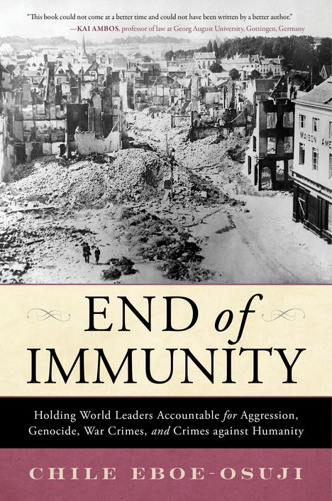 Chile Eboe-Osuji: End of Immunity, Buch