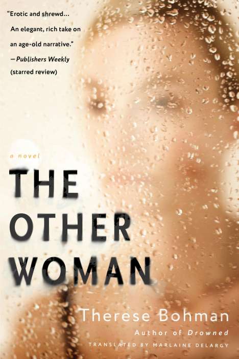 Therese Bohman: The Other Woman, Buch