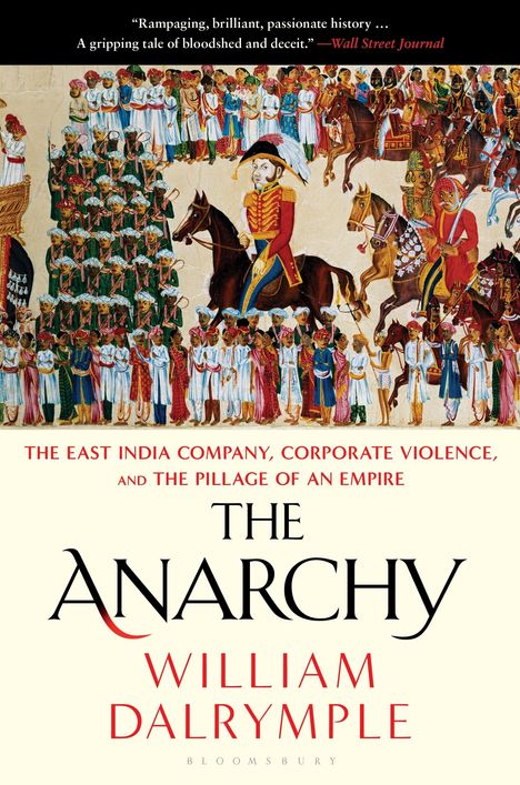 William Dalrymple: The Anarchy, Buch