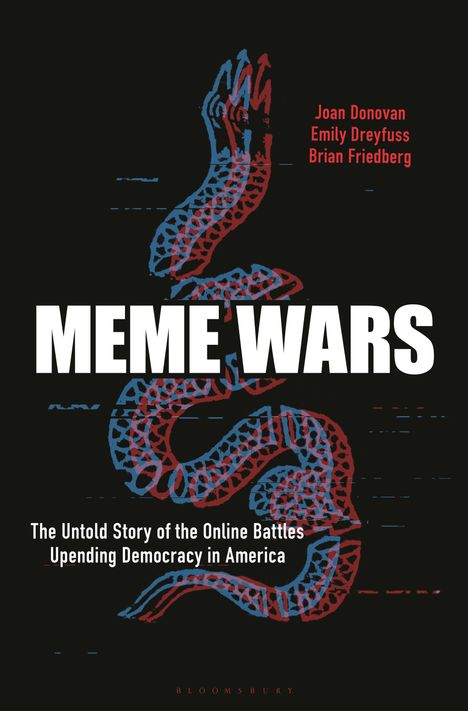 Joan Donovan: Meme Wars, Buch
