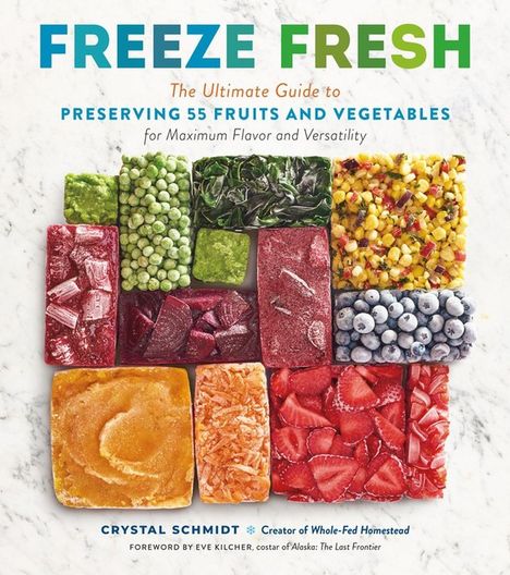 Crystal Schmidt: Freeze Fresh, Buch