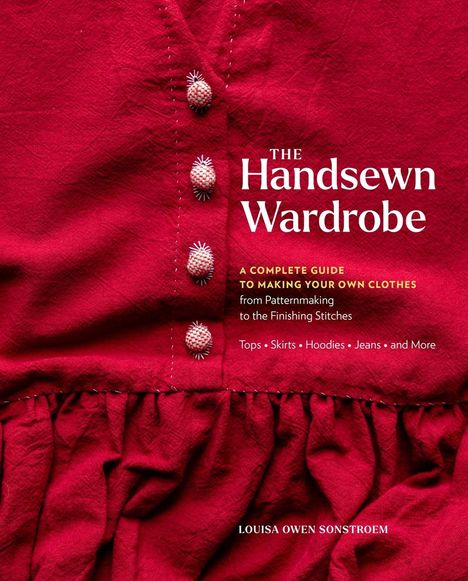 Louisa Owen Sonstroem: The Handsewn Wardrobe, Buch