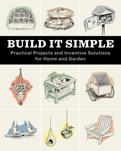 How-To Experts at Storey Publishing: Build It Simple, Buch