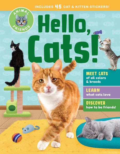 Editors Of Storey Publishing: Animal Friends: Hello, Cats!, Buch