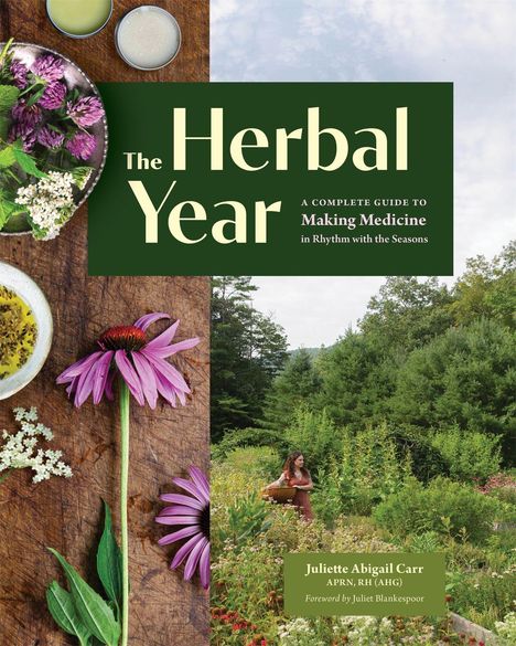 „The Herbal Year: A Complete Guide to Making Medicine in Rhythm with the Seasons.“ Eine Wiese mit Blumen und Frau.