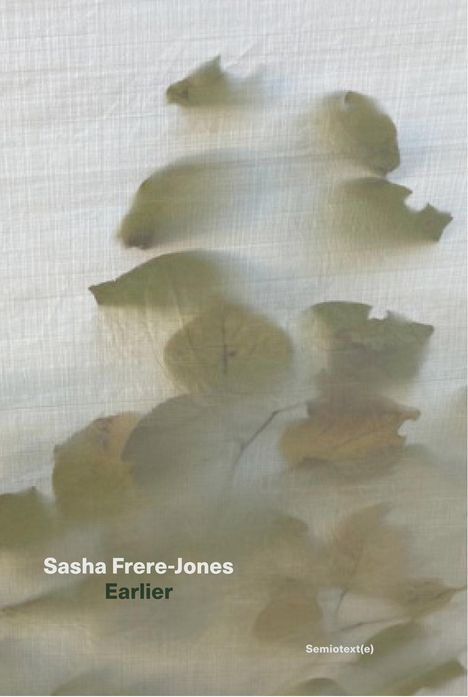 Sasha Frere-Jones: Earlier, Buch