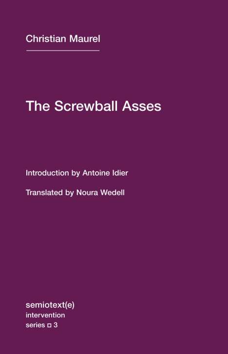 Christian Maurel: The Screwball Asses, Buch